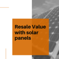 Increase your Home Resale Value with Solar Power